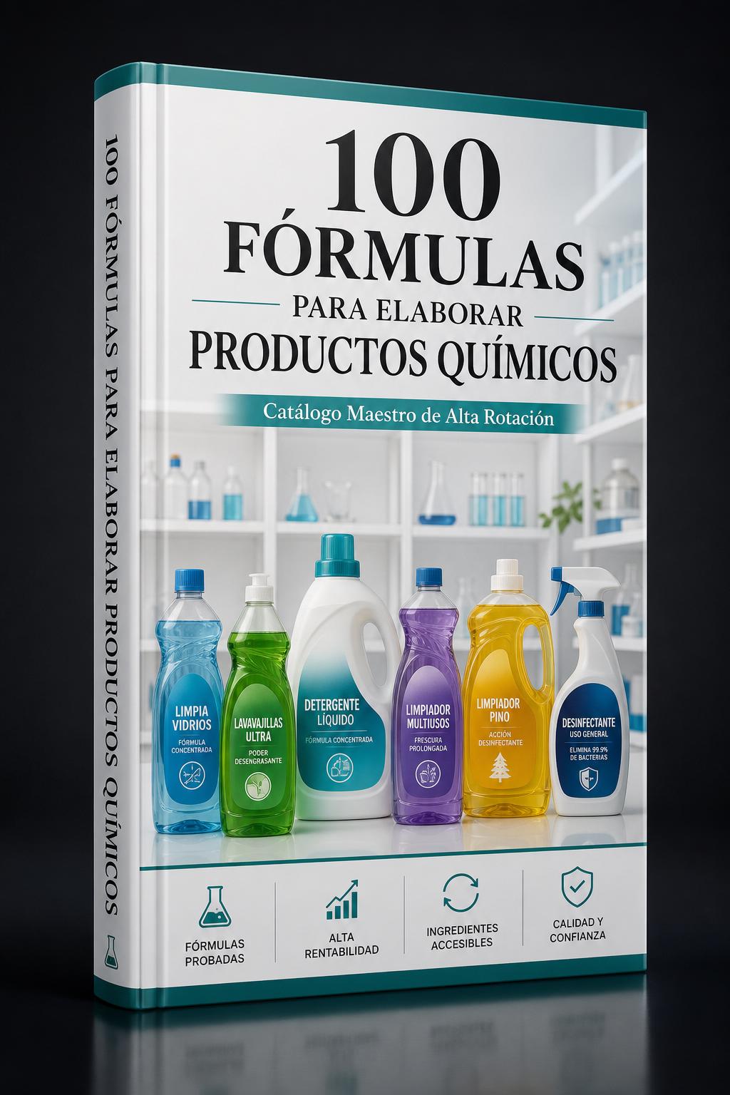 100 FÓRMULAS para Elaborar Productos Químicos de limpieza